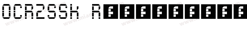 OCR2SSK Regular字体转换